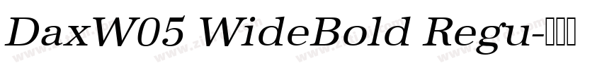 DaxW05 WideBold Regu字体转换